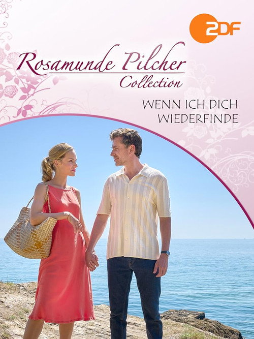 Rosamunde Pilcher - Wenn ich dich wiederfinde poster