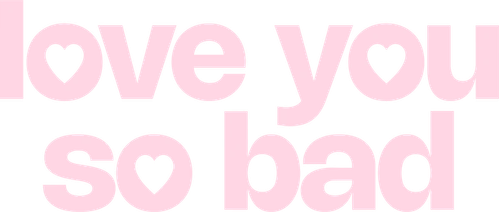 Megaria21 | Love You So Bad