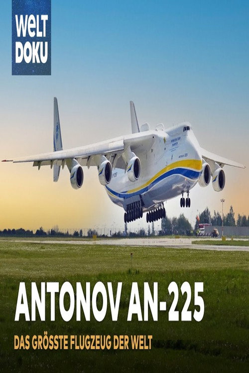 Antonov An-225 - Das größte Flugzeug der Welt