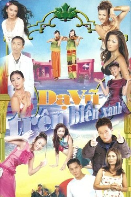 ASIA 25 - Dạ Vũ Trên Biển Xanh movie poster player