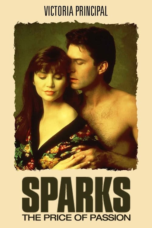 Poster do filme Sparks: The Price of Passion