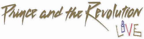 PRINCE AND THE REVOLUTION - LIVE