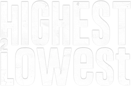 Highest 2 Lowest