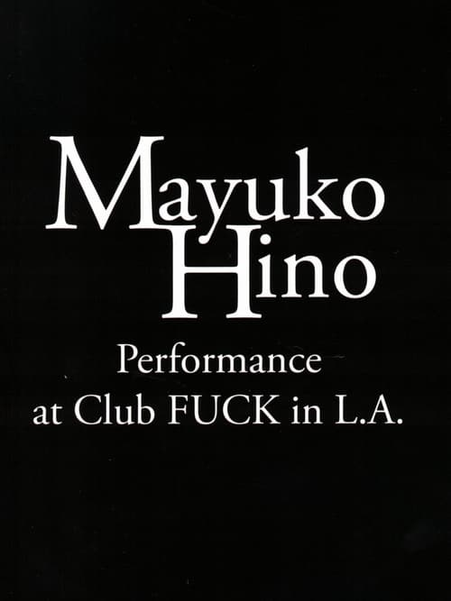 Mayuko Hino: Performance at Club FUCK in L.A. (1993) poster