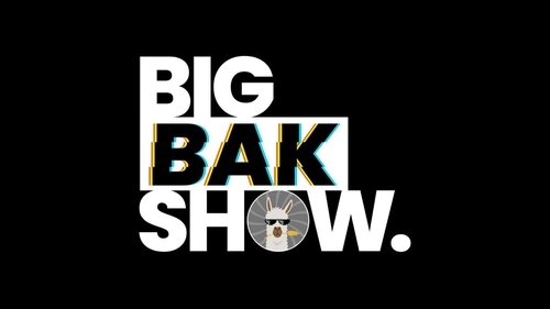 BigBakShow