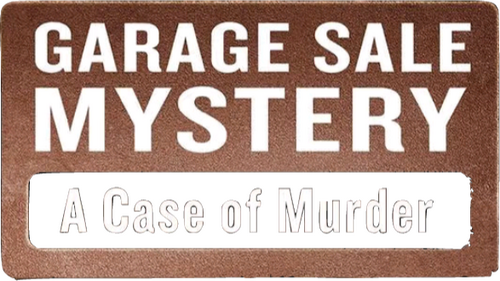 Garage Sale Mystery: A Case Of Murder