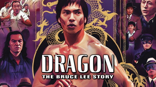 Dragon: The Bruce Lee Story