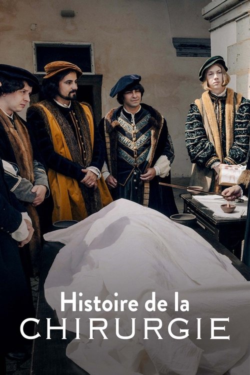 Poster image du film Histoire de la chirurgie Histoire de la chirurgie