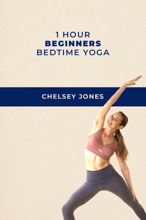 One Hour Beginners Bedtime Yoga | with Chelsey Jones poster