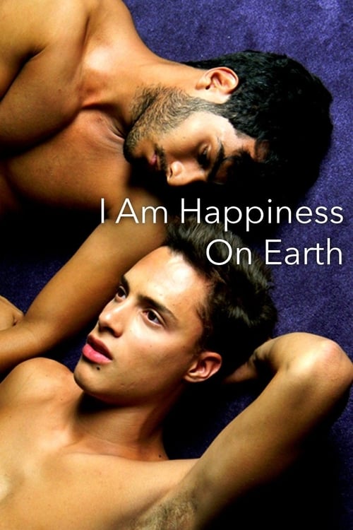 I Am Happiness on Earth 2014