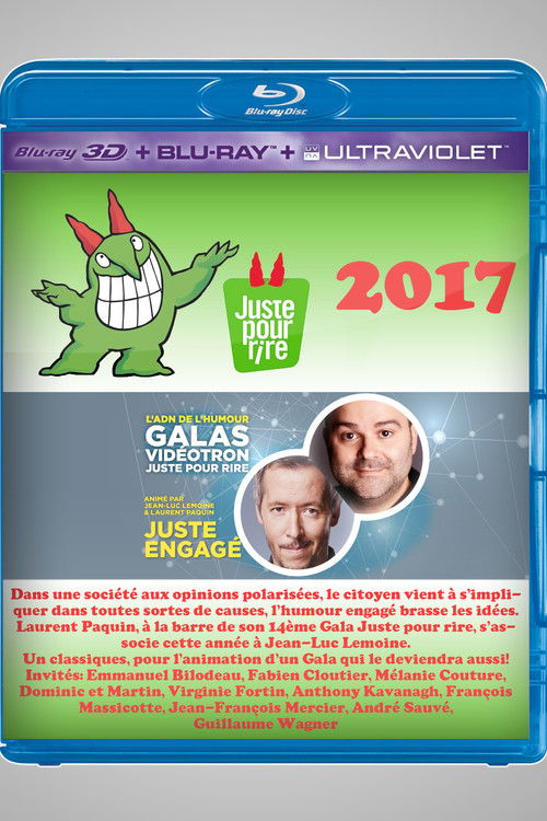 Juste Pour Rire 2017 - Gala Juste Engagé poster