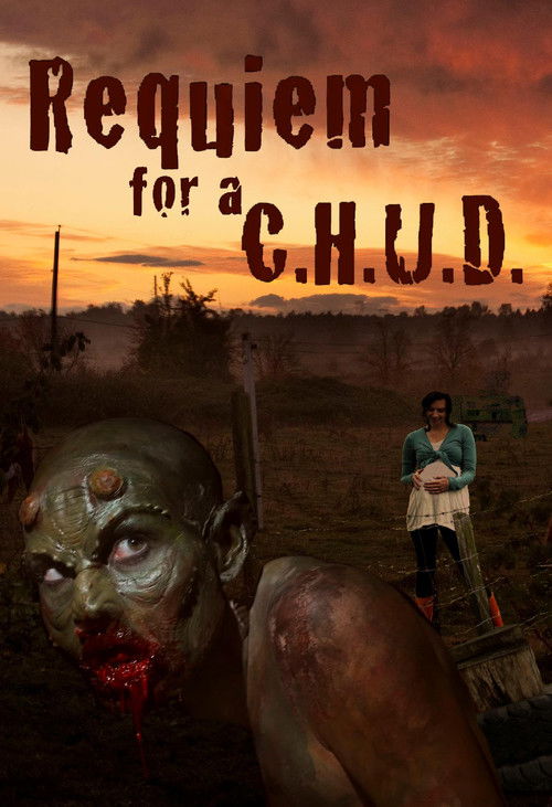 Requiem For a C.H.U.D