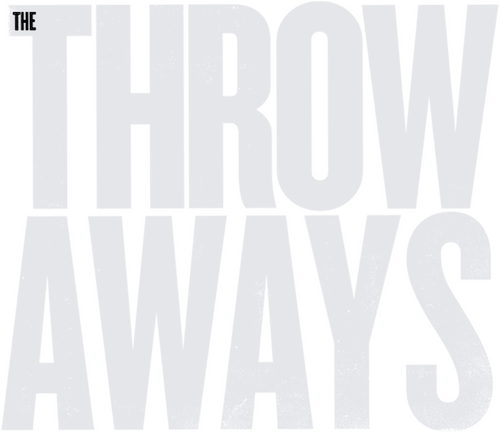 The Throwaways