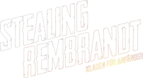 Stealing Rembrandt