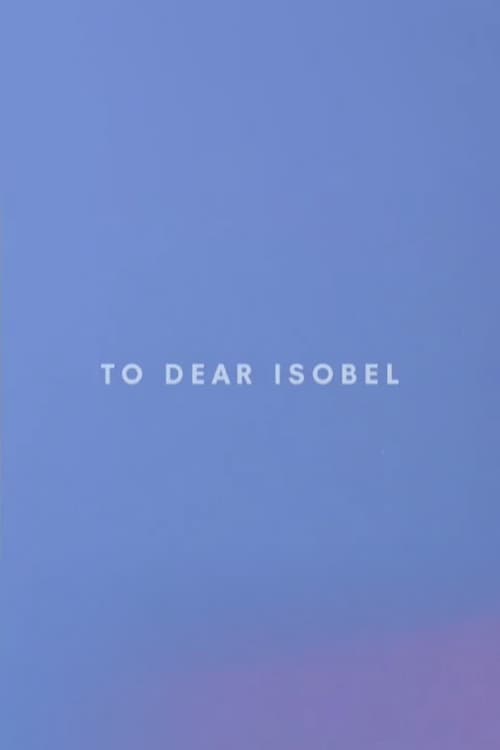 To Dear Isobel