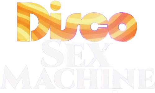 Disco Sex Machine : La naissance du porn chic