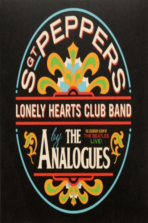 The Analogues Perform Sgt. Pepper's Lonely Hearts Club Band poster