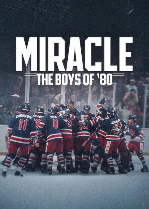 Miracle: The Boys of '80
