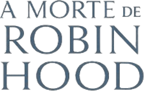 A Morte de Robin Hood - Logo 4