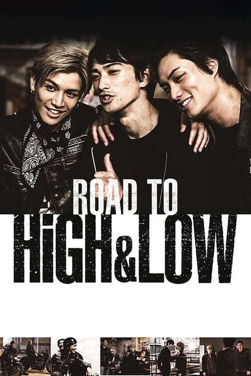 Road To High & Low Movie Poster Image