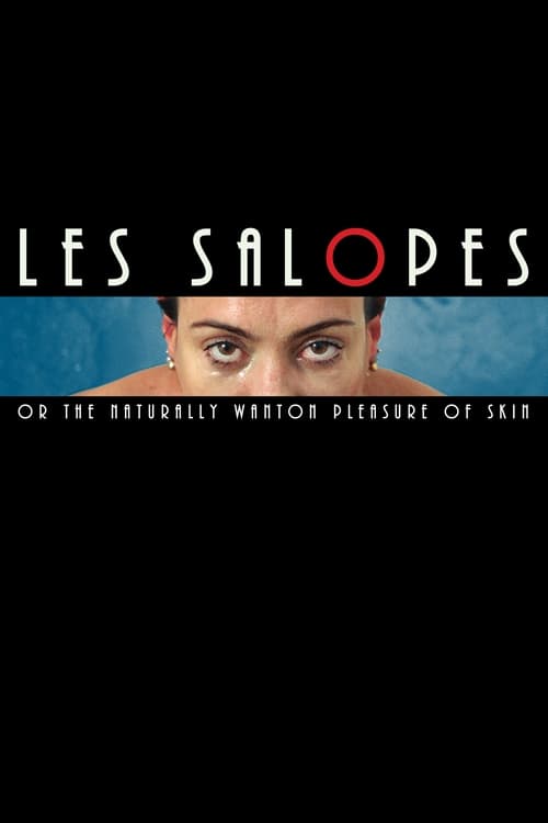 Download Now Download Now Les Salopes, or the Naturally Wanton Pleasure of Skin (2018) Movie Online Stream Without Download Putlockers Full Hd (2018) Movie uTorrent 720p Without Download Online Stream