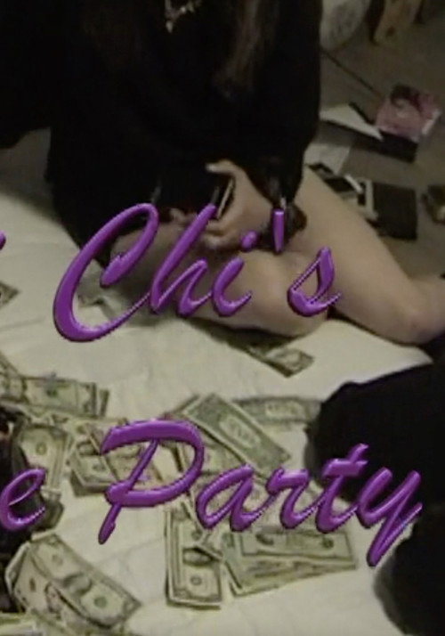 Chi Chi’s House Party