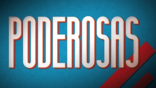 Poderosas