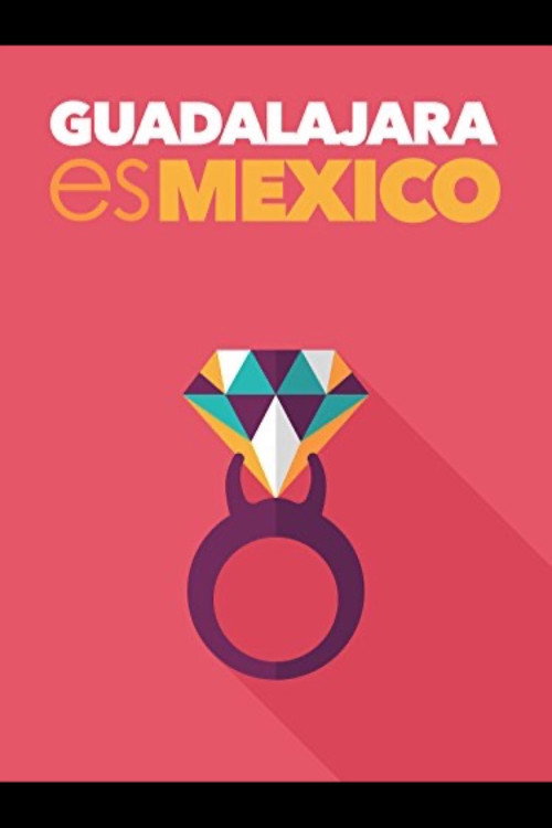 Guadalajara es México