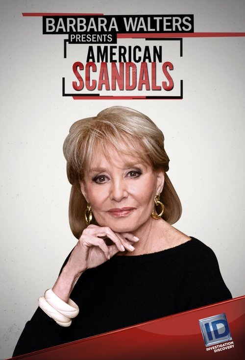 Barbara Walters Presents: American Scandals