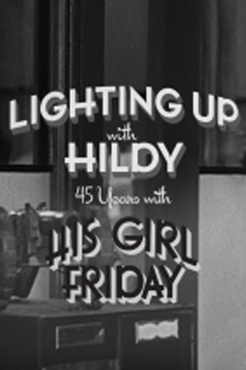 Lighting Up with Hildy Johnson (2017)