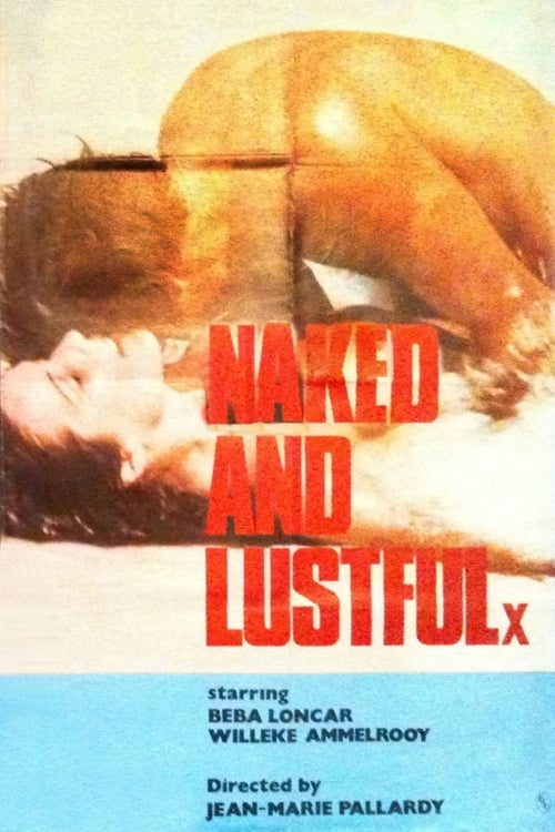 Naked and Lustful 1974