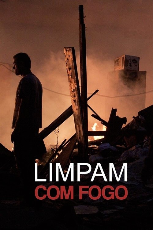 Limpam com Fogo movie poster player