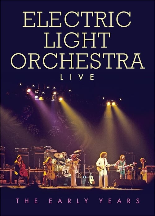 Poster Electric Light Orchestra - Live the Early Years 2010