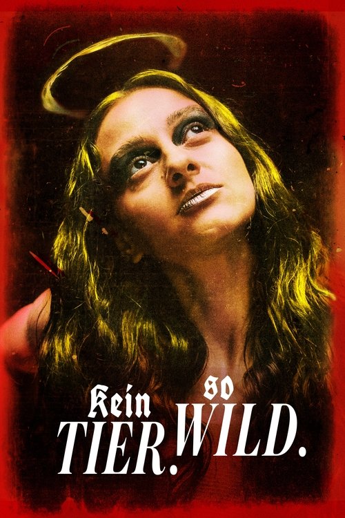 Poster Kein Tier. So Wild.