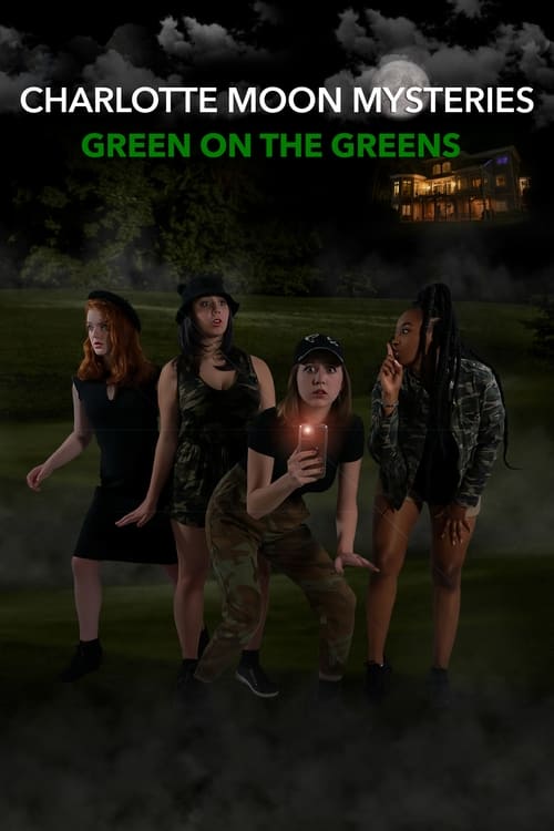 Charlotte Moon Mysteries: Green on the Greens poster