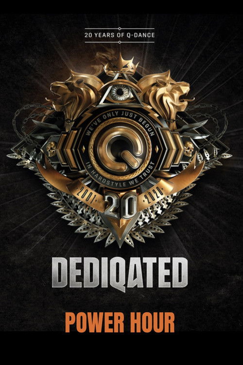 Dediqated - 20 Years Of Q-Dance Power Hour