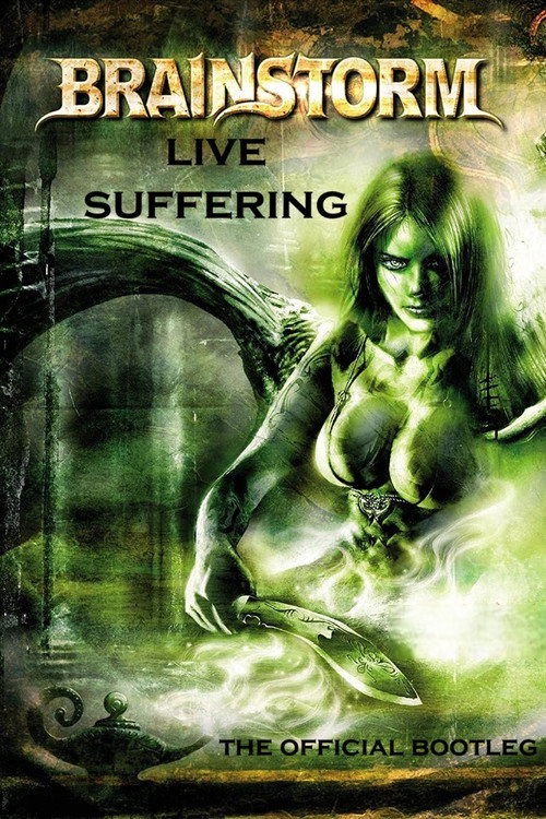 Brainstorm: Live Suffering