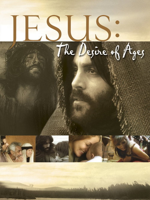 Jesus: The Desire of Ages