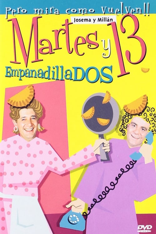 Martes y 13: Empanadillados Movie Poster Image