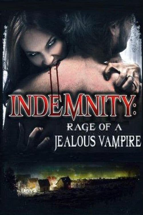 Poster Indemnity: Rage of a Jealous Vampire 2012