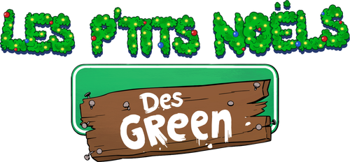 LES P’TITS NOËLS DES GREEN