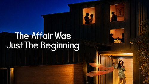 The Affair Was Just The Beginning still