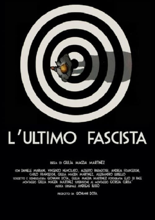 L'ultimo Fascista (2020)