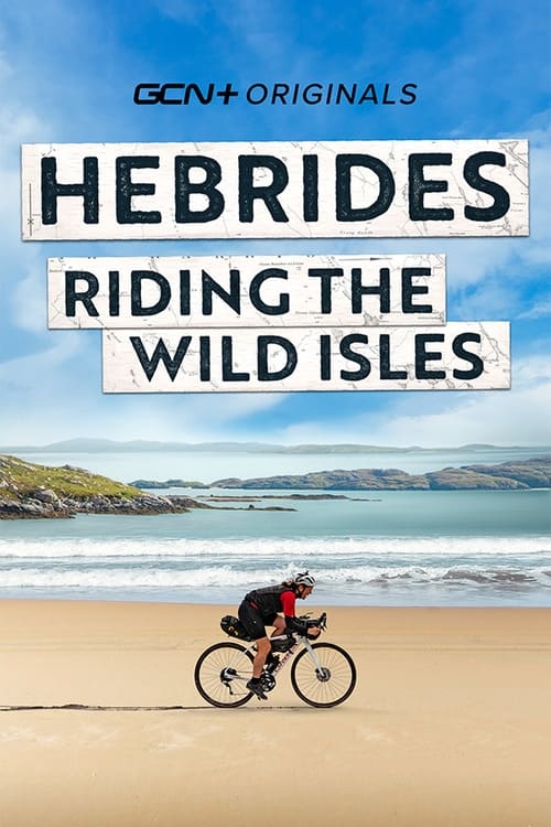 Hebrides: Riding The Wild Isles (2021)