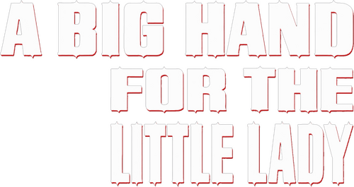 A Big Hand for the Little Lady