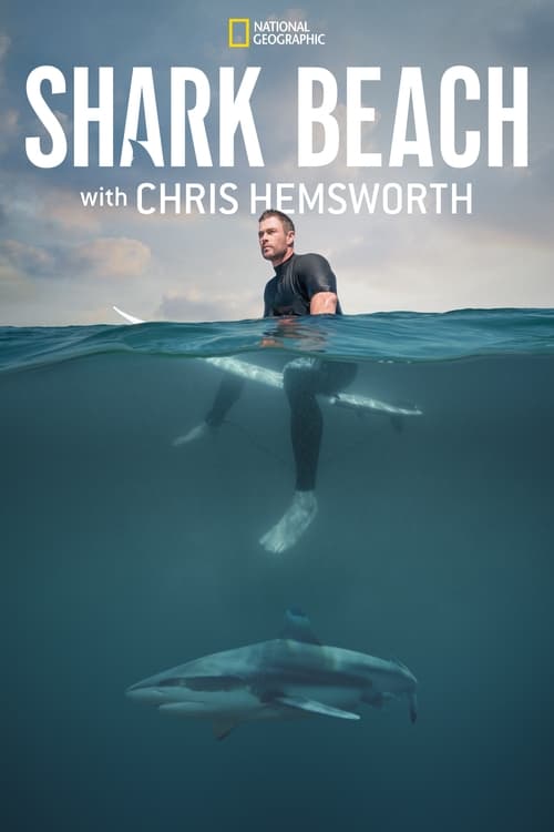 Shark Beach with Chris Hemsworth ( Shark Beach With Chris Hemsworth )