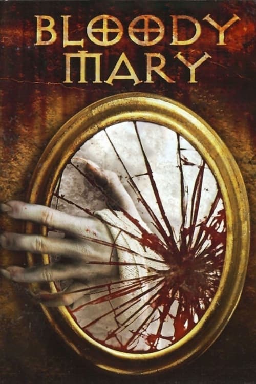 Bloody Mary (2006) poster