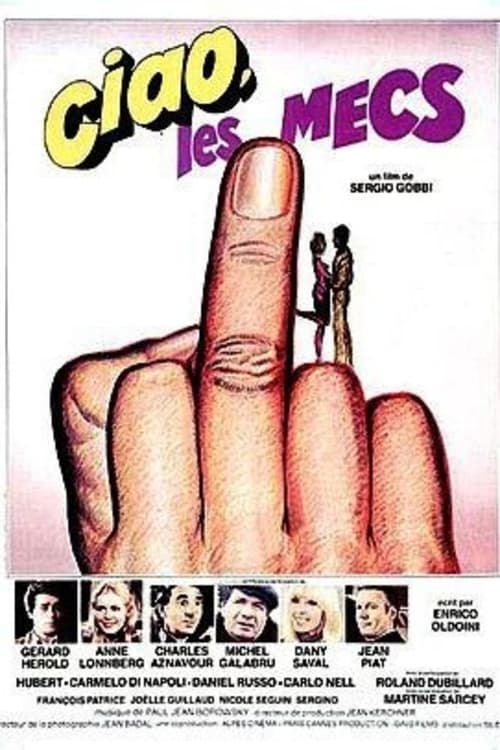 Ciao, les mecs (1979)