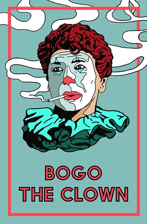 Bogo the Clown (2017) poster