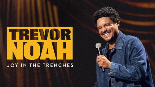 Trevor Noah: Joy in the Trenches